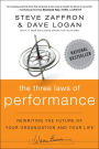 The Three Laws of Performance: Rewriting the Future of Your Organization and Your Life