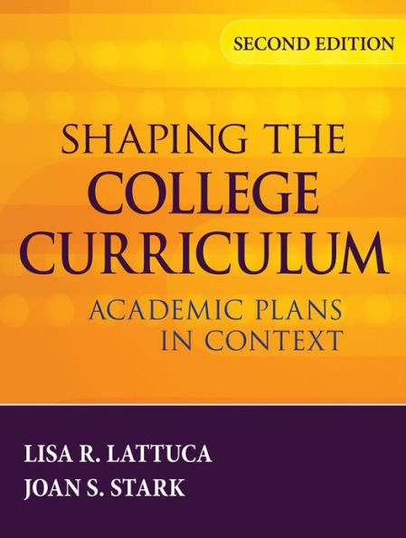 Shaping the College Curriculum: Academic Plans in Context