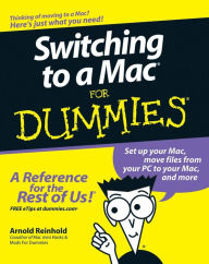 Title: Switching to a Mac For Dummies, Author: Arnold Reinhold