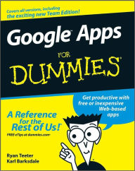 Title: Google Apps For Dummies, Author: Ryan Teeter