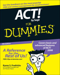 Title: ACT! by Sage For Dummies, Author: Karen S. Fredricks