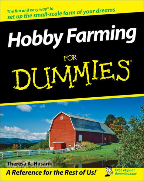 Hobby Farming For Dummies