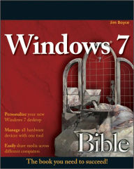Title: Windows 7 Bible, Author: Jim Boyce
