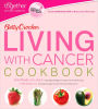 Betty Crocker Living with Cancer Cookbook