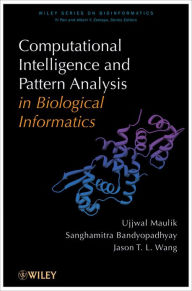 Title: Computational Intelligence and Pattern Analysis in Biology Informatics, Author: Ujjwal Maulik