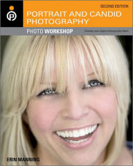 Portrait and Candid Photography Photo Workshop: Develop Your Digital Photography Talent
