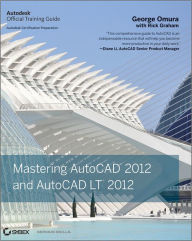 Title: Mastering AutoCAD 2012 and AutoCAD LT 2012, Author: George Omura