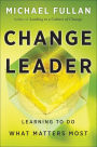 Change Leader: Learning to Do What Matters Most