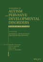 Handbook of Autism and Pervasive Developmental Disorders, Volume 1: Diagnosis, Development, and Brain Mechanisms / Edition 4