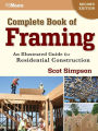 Complete Book of Framing: An Illustrated Guide for Residential Construction / Edition 2