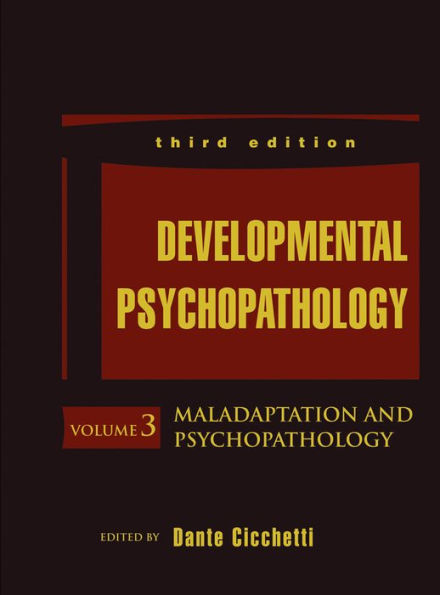 Developmental Psychopathology, Maladaptation and Psychopathology / Edition 3