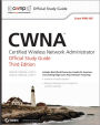 CWNA: Certified Wireless Network Administrator Official Study Guide: Exam PW0-105