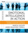 Emotional Intelligence in Action: Training and Coaching Activities for Leaders, Managers, and Teams / Edition 2