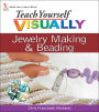 Teach Yourself VISUALLY Jewelry Making and Beading