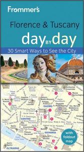 Frommer's Florence and Tuscany Day by Day