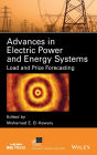 Advances in Electric Power and Energy Systems: Load and Price Forecasting