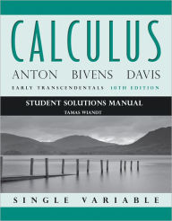 Calculus: Early Transcendentals Single Variables - Student Solution Manual / Edition 10