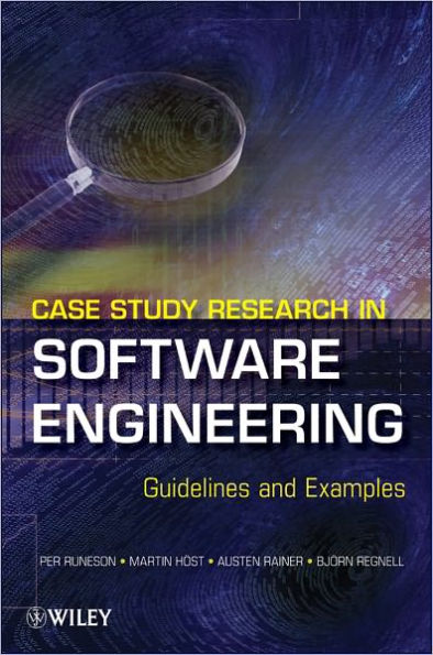 Case Study Research in Software Engineering: Guidelines and Examples
