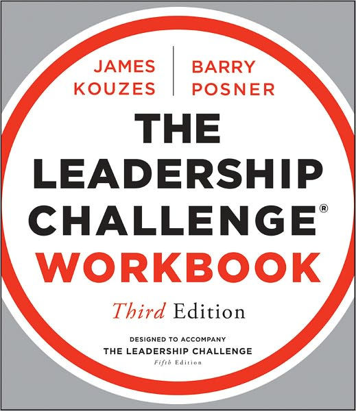 The Leadership Challenge Workbook By James M. Kouzes, Barry Z. Posner 