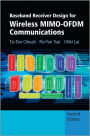 Baseband Receiver Design for Wireless MIMO-OFDM Communications / Edition 2