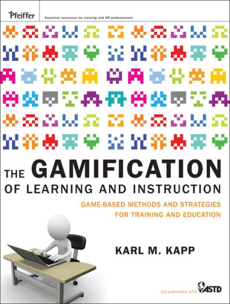 The Gamification of Learning and Instruction: Game-based Methods and Strategies for Training and Education