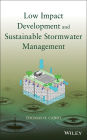 Low Impact Development and Sustainable Stormwater Management