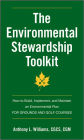 The Environmental Stewardship Toolkit: How to Build, Implement and Maintain an Environmental Plan for Grounds and Golf Courses