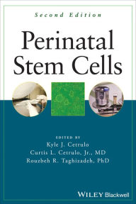 Title: Perinatal Stem Cells / Edition 2, Author: Kyle Cetrulo