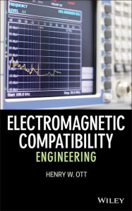 Title: Electromagnetic Compatibility Engineering, Author: Henry W. Ott