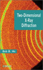 Two-Dimensional X-Ray Diffraction