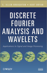 Discrete Fourier Analysis and Wavelets: Applications to Signal and Image Processing