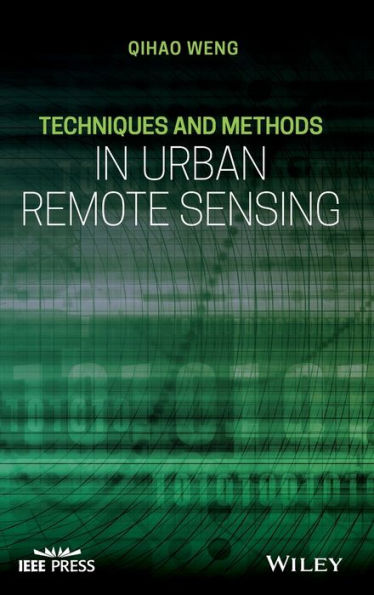 Techniques and Methods in Urban Remote Sensing / Edition 1