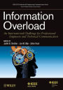 Information Overload: An International Challenge for Professional Engineers and Technical Communicators