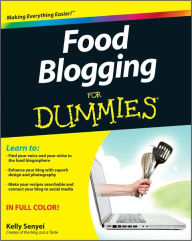Title: Food Blogging For Dummies, Author: Kelly Senyei