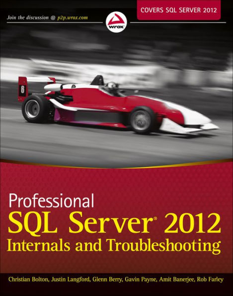 Professional SQL Server 2012 Internals and Troubleshooting