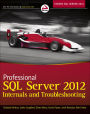Professional SQL Server 2012 Internals and Troubleshooting