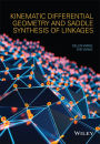 Kinematic Differential Geometry and Saddle Synthesis of Linkages / Edition 1