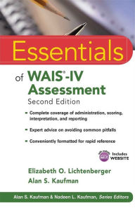 Title: Essentials of WAIS-IV Assessment / Edition 2, Author: Elizabeth O. Lichtenberger
