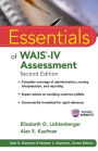 Essentials of WAIS-IV Assessment / Edition 2