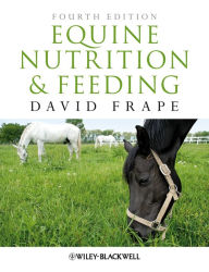 Title: Equine Nutrition and Feeding, Author: David Frape