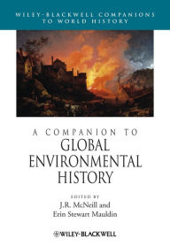 Title: A Companion to Global Environmental History, Author: J. R. McNeill