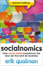 Alternative view 2 of Socialnomics: How Social Media Transforms the Way We Live and Do Business