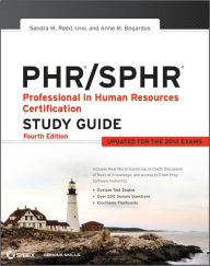 PHR / SPHR Professional in Human Resources Certification Study Guide / Edition 4