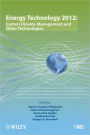 Energy Technology 2012: Carbon Dioxide Management and Other Technologies / Edition 1