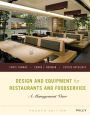 Design and Equipment for Restaurants and Foodservice: A Management View / Edition 4