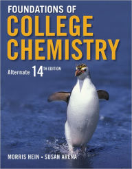 Title: Foundations of College Chemistry / Edition 14, Author: Morris Hein