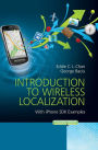 Introduction to Wireless Localization: With iPhone SDK Examples