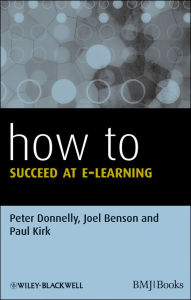 Title: How to Succeed at E-learning, Author: Peter Donnelly