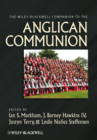 Title: The Wiley-Blackwell Companion to the Anglican Communion, Author: Ian S. Markham