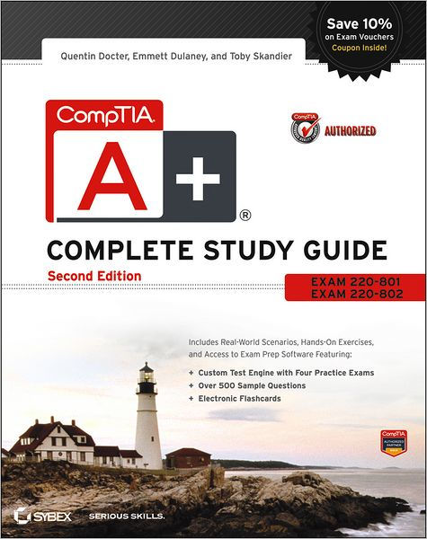 CompTIA A+ Complete Study Guide: Exams 220-801 and 220-802 by Quentin 